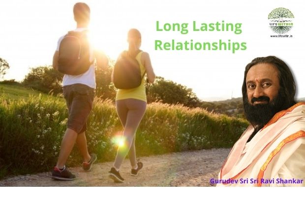 1605547409Long Lasting Relationshiop.jpg Sri Sr Ravishankar.jpg